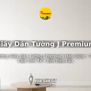 Giấy Dán Tường J Premium