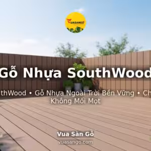 Gỗ Nhựa SouthWood