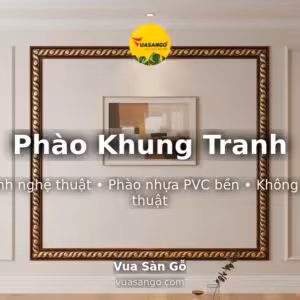 Phào Khung Tranh