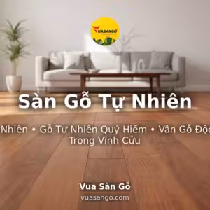 Sàn Gỗ Tự Nhiên