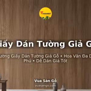 Giấy Dán Tường Giả Gỗ