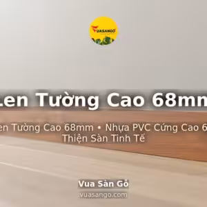 Len Tường Cao 68mm