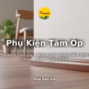 Phụ Kiện Tấm Ốp