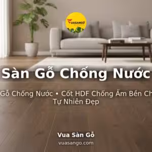Sàn Gỗ Chống Nước