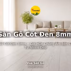 Sàn Gỗ Cốt Đen 8mm