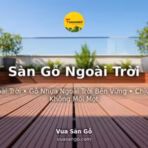 Sàn Gỗ Ngoài Trời