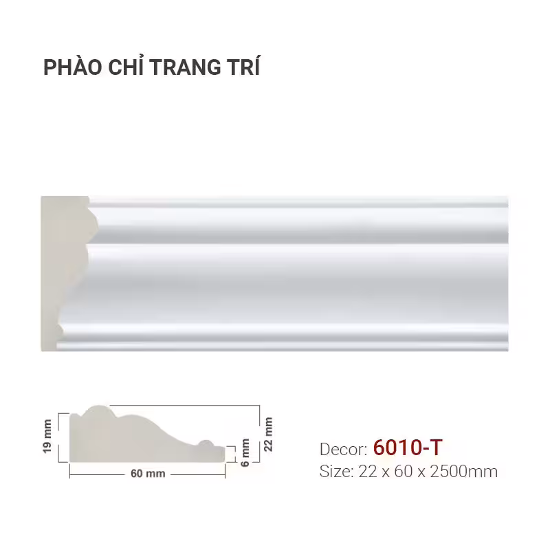 Phào Chỉ Trang Trí 6010-T Phào Chỉ Trang Trí 6010-T