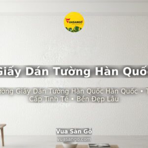 Giấy Dán Tường Hàn Quốc