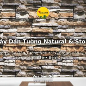 Giấy Dán Tường Natural & Stone