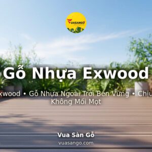 Gỗ Nhựa Exwood