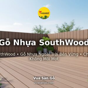 Gỗ Nhựa SouthWood