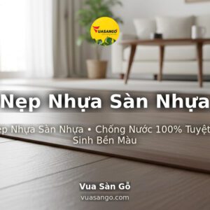 Nẹp Nhựa Sàn Nhựa