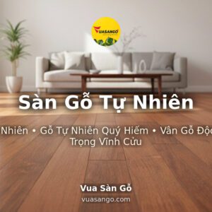 Sàn Gỗ Tự Nhiên
