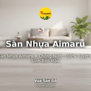 Sàn Nhựa Aimaru