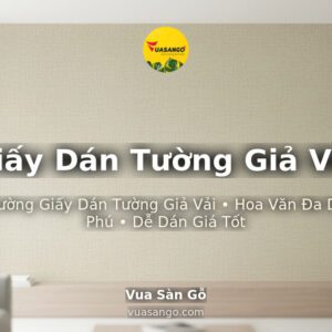 Giấy Dán Tường Giả Vải