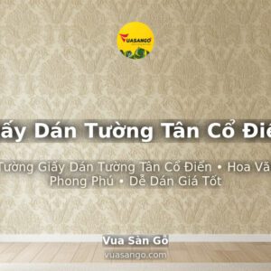 Giấy Dán Tường Tân Cổ Điển