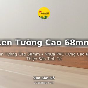 Len Tường Cao 68mm
