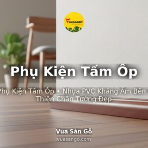 Phụ Kiện Tấm Ốp
