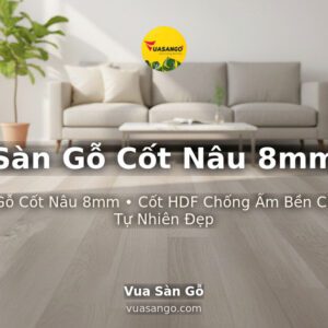 Sàn Gỗ Cốt Nâu 8mm